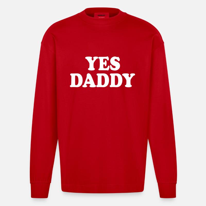 Yes daddy - Heavyweight Oversized Organic Langarmshirt Made in EU - Rot