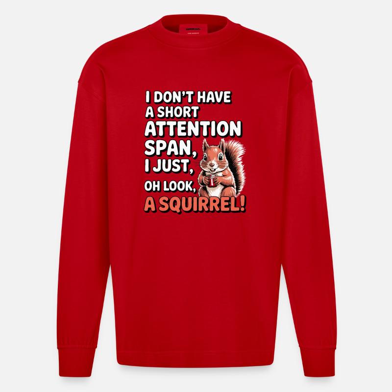 ADHS? Oh schau, ein Eichhörnchen! - Heavyweight Oversized Organic Langarmshirt Made in EU - Rot