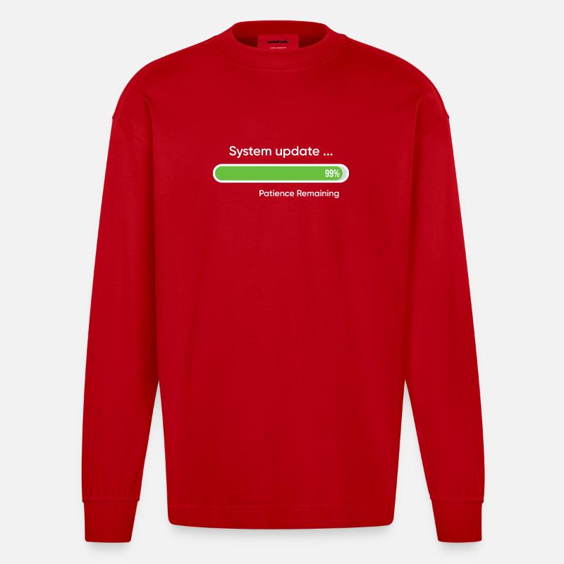 System Update 99% Patience Remaining - Manches longues bio épais oversize fabriqué en UE - rouge