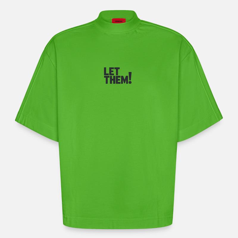 Let Them!  A Clean Mindset Statement - T-shirt bio épais oversize Boxy fabriqué en UE - Apple Neon