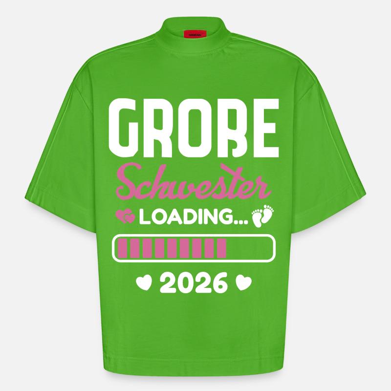 Große Schwester 2026 Loading - Heavyweight Oversized Organic Boxy T-Shirt Made in EU - Apple Neon