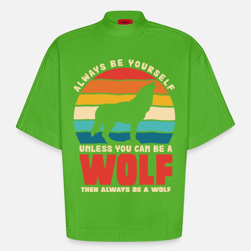 Wolfsruf: Sei Immer Du Selbst - Heavyweight Oversized Organic Boxy T-Shirt Made in EU - Apple Neon