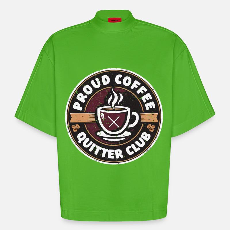 Coffee withdrawal decaffeinated ex-coffee drinker - Heavyweight Oversized Organic Boxy T-Shirt Made in EU - Apple Neon