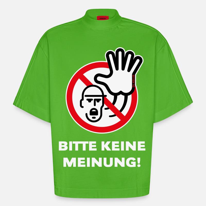 Bitte Keine Meinung! (Warnzeichen Warnschild / 3C) - Heavyweight Oversized Organic Boxy T-Shirt Made in EU - Apple Neon