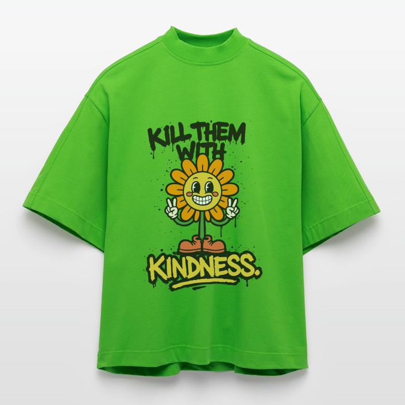 Kill Them With Kindness – Retro Graffiti Spruch Heavyweight Oversized Organic Boxy T-Shirt Made in EU