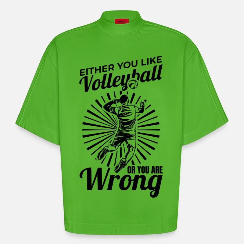 Entweder magst du Volleyball oder nicht - Heavyweight Oversized Organic Boxy T-Shirt Made in EU - Apple Neon