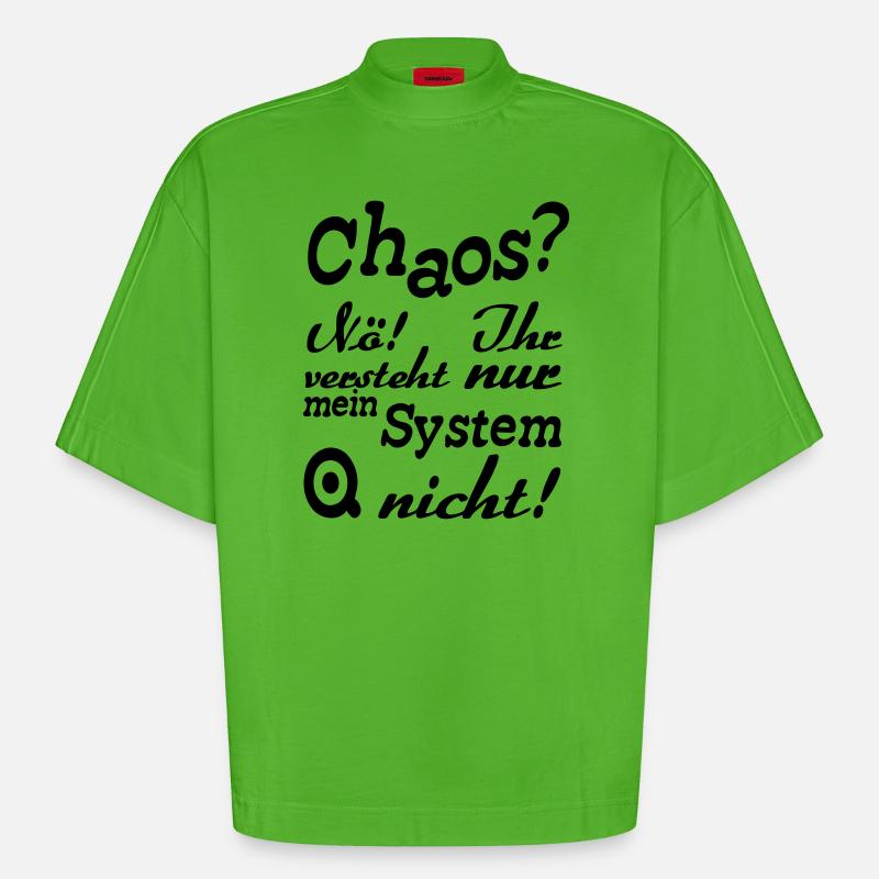 Chaos? Nö! - Fun, ADHS, Sprüche, Geschenk - Heavyweight Oversized Organic Boxy T-Shirt Made in EU - Apple Neon