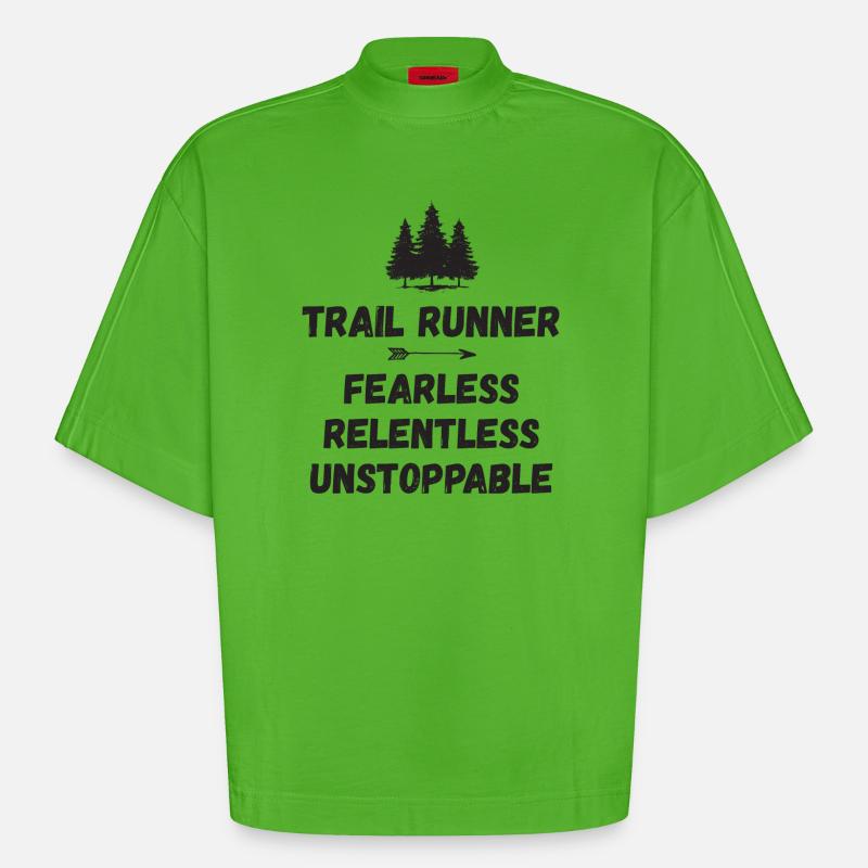 Trail Runner - Intrépide. Implacable. Imparable. - T-shirt bio épais oversize Boxy fabriqué en UE - Apple Neon