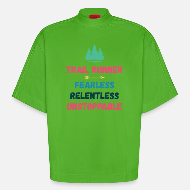 Trail Runner - Intrépide. Implacable. Imparable. - T-shirt bio épais oversize Boxy fabriqué en UE - Apple Neon