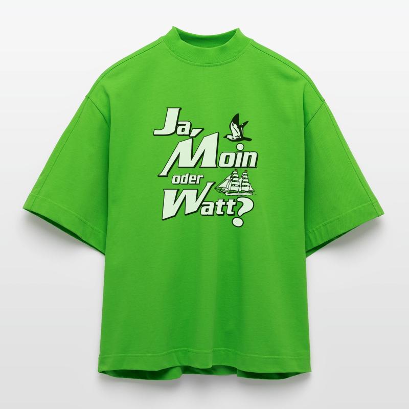 Ja Moin oder Watt? T-shirt bio épais oversize Boxy fabriqué en UE