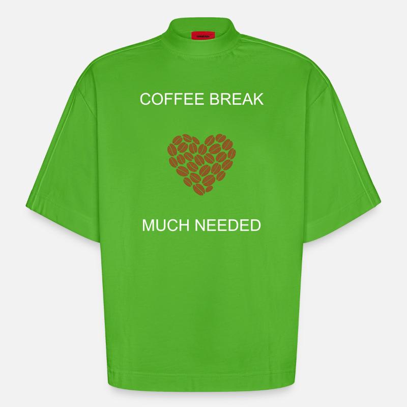 Kaffeepause Dringend benötigte tägliche Pause - Heavyweight Oversized Organic Boxy T-Shirt Made in EU - Apple Neon