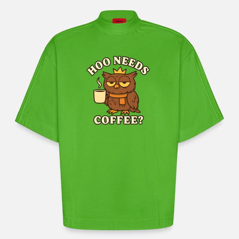  Hoo Needs Coffee? – Lustige Eule - Heavyweight Oversized Organic Boxy T-Shirt Made in EU - Apple Neon