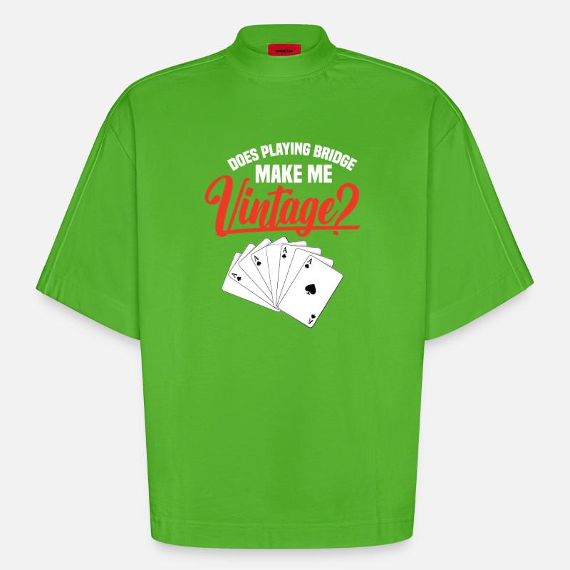 Does playing bridge make me a - Heavyweight Oversized Organic Boxy T-Shirt Made in EU - Apple Neon