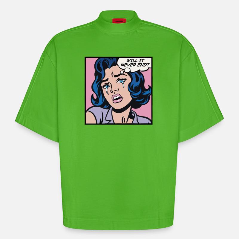 Wird es nie enden? Pop-Art-Mädchen - Heavyweight Oversized Organic Boxy T-Shirt Made in EU - Apple Neon