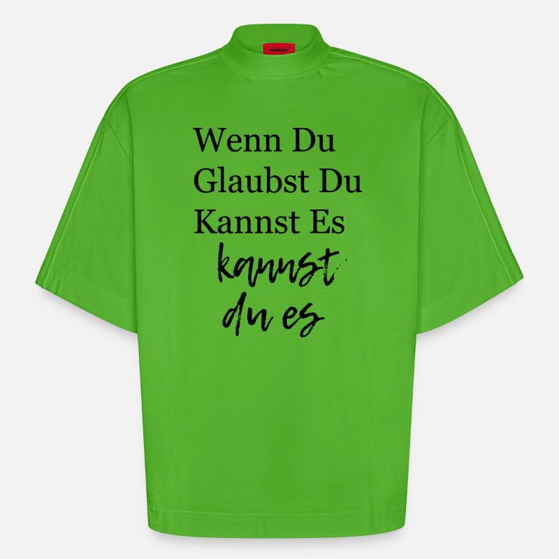 Glaube an dich - Starkes Mindset Zitat Geschenk - T-shirt bio épais oversize Boxy fabriqué en UE - Apple Neon