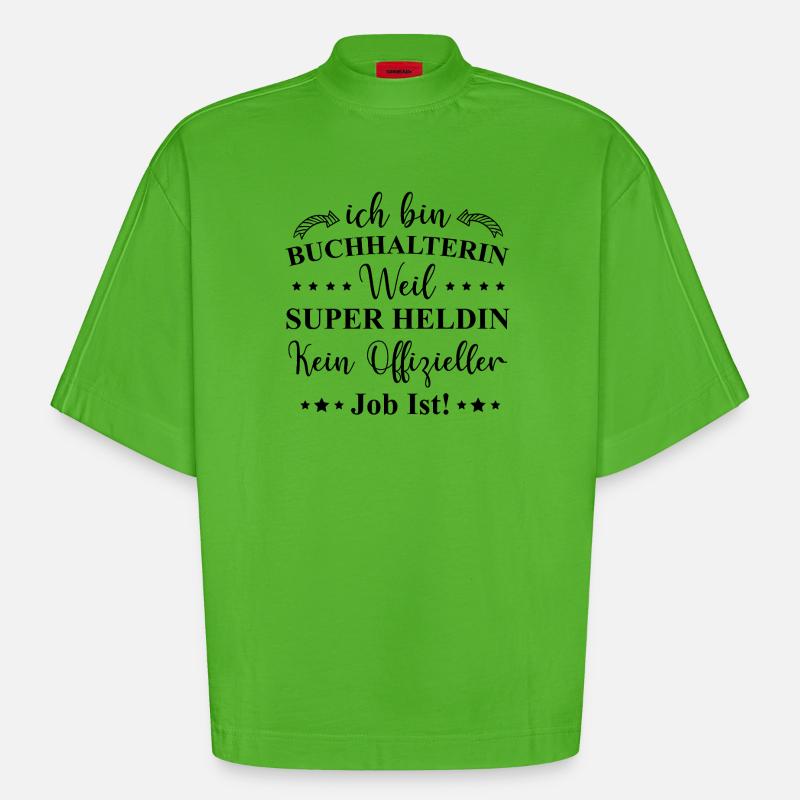 Buchhalterin Superheldin Beruf Spruch Geschenkidee - Heavyweight Oversized Organic Boxy T-Shirt Made in EU - Apple Neon