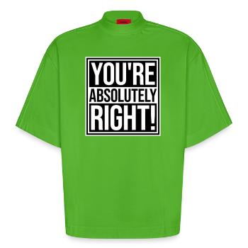You're Absolutely Right Lustig Sarkastisch KI Logo - Heavyweight Oversized Organic Boxy T-Shirt Made in EU - Apple Neon - Vorne