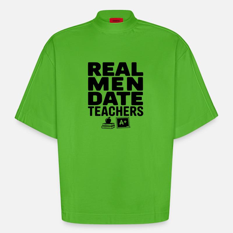 Echte Männer daten Lehrer - Heavyweight Oversized Organic Boxy T-Shirt Made in EU - Apple Neon