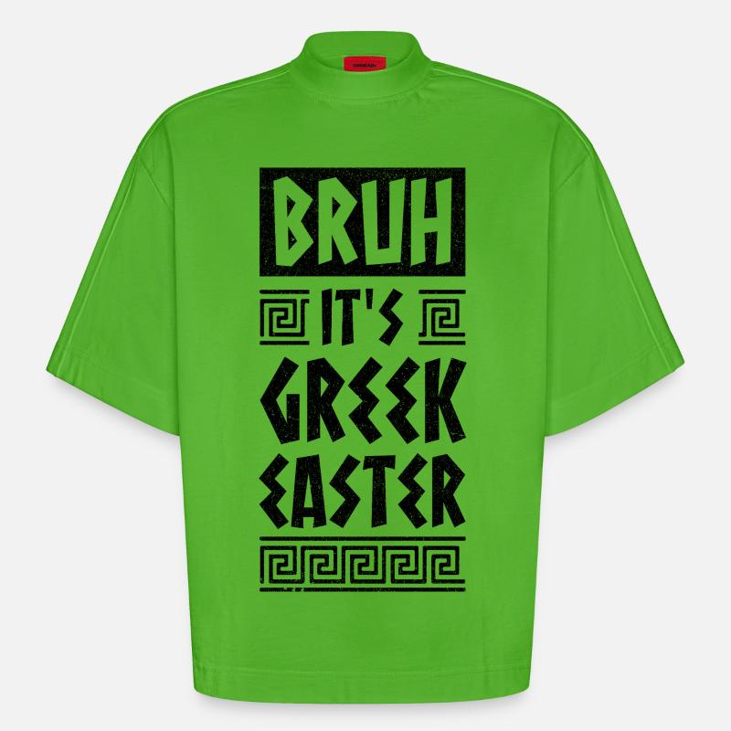 Græsk påske, bror. Det ER græsk påske. Glædelig påske. - Heavyweight oversized organic boxy T-shirt made in EU - Apple Neon