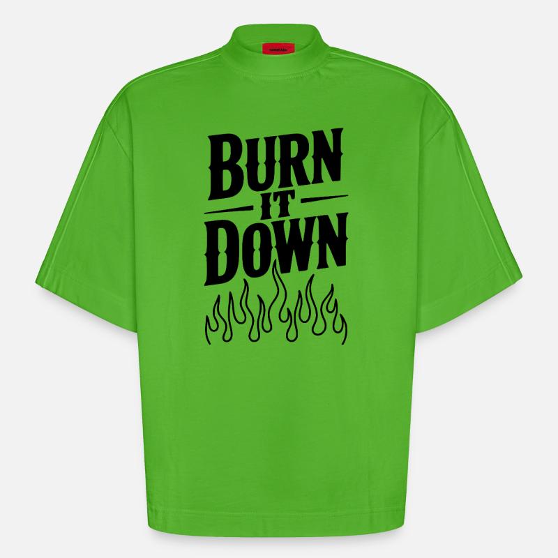 Burn it Down - Heavyweight Oversized Organic Boxy T-Shirt Made in EU - Apple Neon