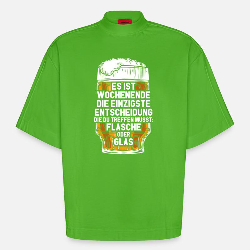 Wochenende Flasche Oder Glas / Bier Spruch - Heavyweight Oversized Organic Boxy T-Shirt Made in EU - Apple Neon