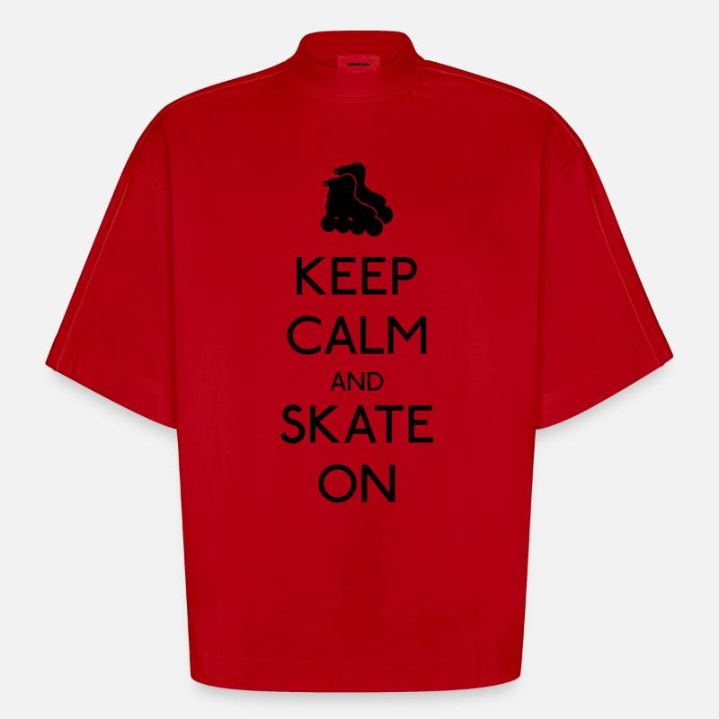 Keep Calm skate on - Heavyweight Oversized Organic Boxy T-Shirt Made in EU - Rot