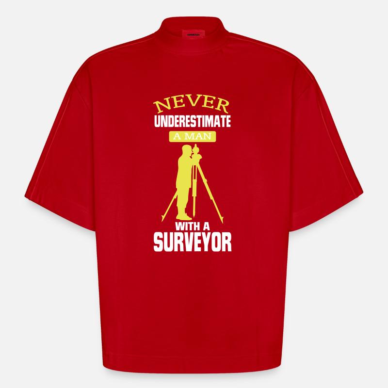 NEVER UNDERESTIMATE A SURVEYOR! - Heavyweight Oversized Organic Boxy T-Shirt Made in EU - red