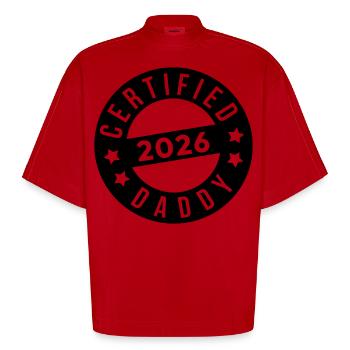 Certified Daddy 26 Dad Father Baby Dad 2026 - Heavyweight Oversized Organic Boxy T-Shirt Made in EU - red - Front