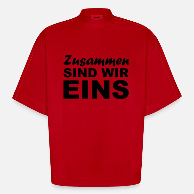 Zusammen sind wir Eins - Heavyweight Oversized Organic Boxy T-Shirt Made in EU - Rot