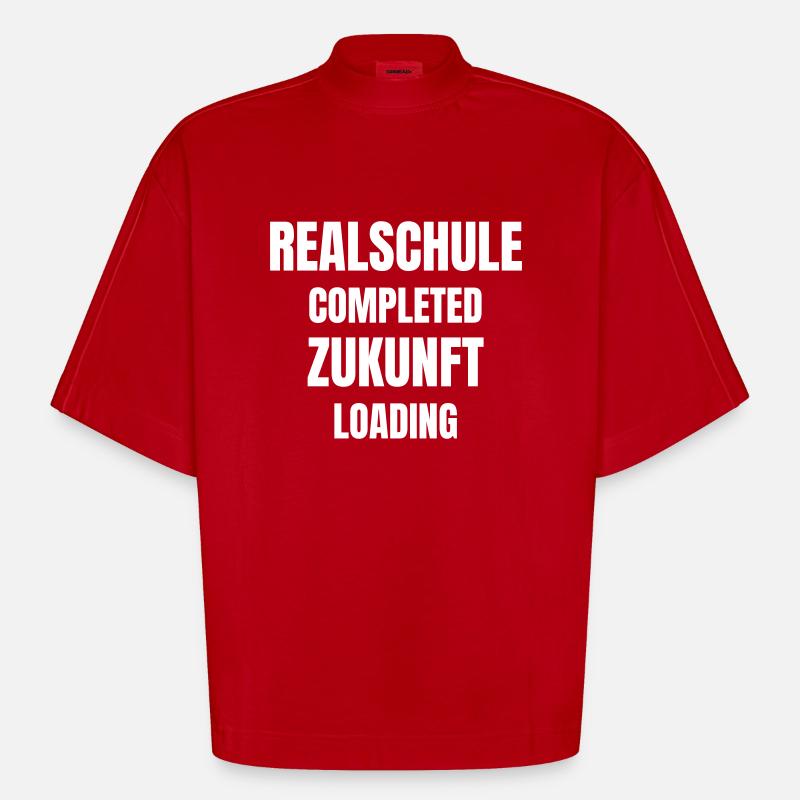 Realschule completed, Zukunft loading! - Heavyweight Oversized Organic Boxy T-Shirt Made in EU - Rot
