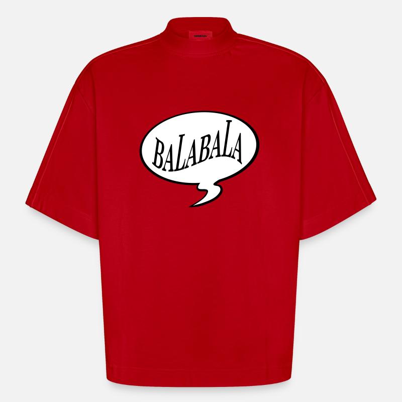 bla bla bla bala bala - Heavyweight Oversized Organic Boxy T-Shirt Made in EU - Rot