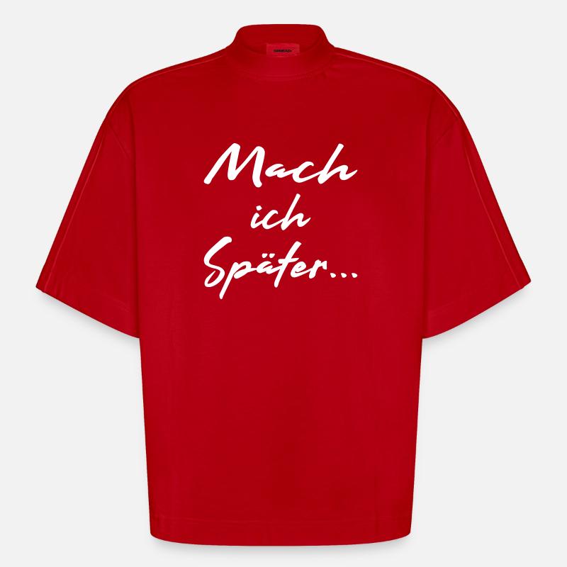 Mach ich später - Vector - Heavyweight Oversized Organic Boxy T-Shirt Made in EU - Rot