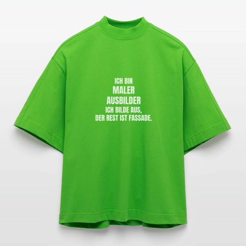 Peintre, instructeur forme, le reste est façade. T-shirt bio épais oversize Boxy fabriqué en UE