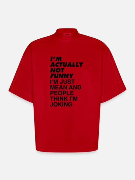 JEG ER IKKE SJOV - Heavyweight oversized organic boxy T-shirt made in EU - rød