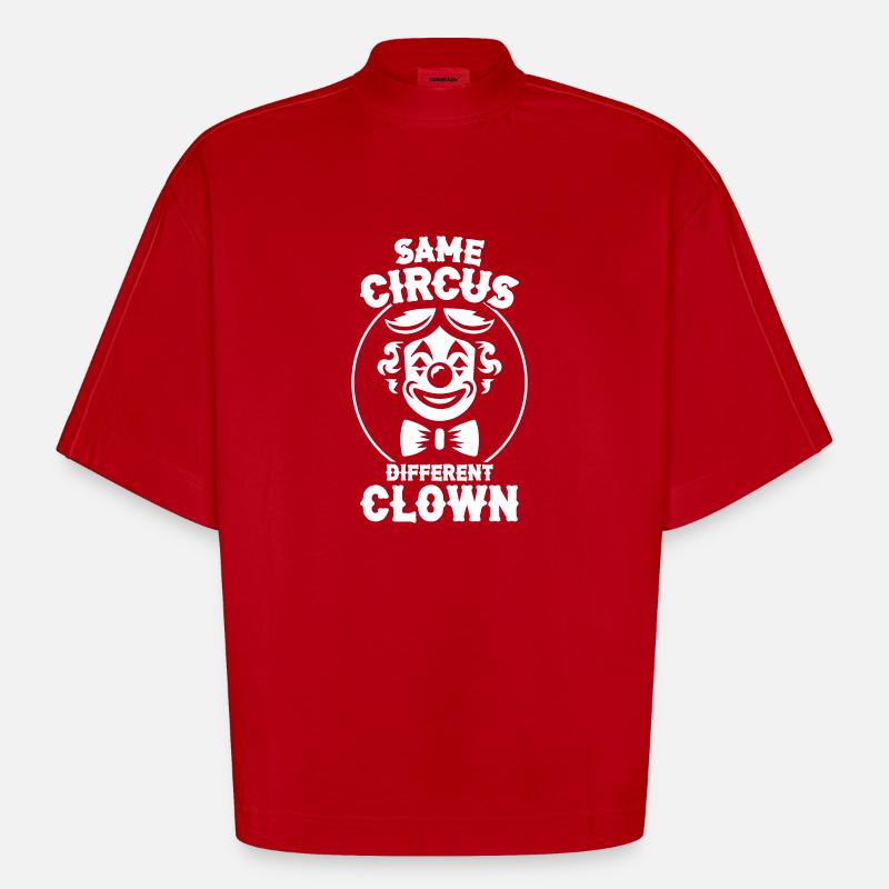 Same Circus Different Clown - Heavyweight Oversized Organic Boxy T-Shirt Made in EU - Rot