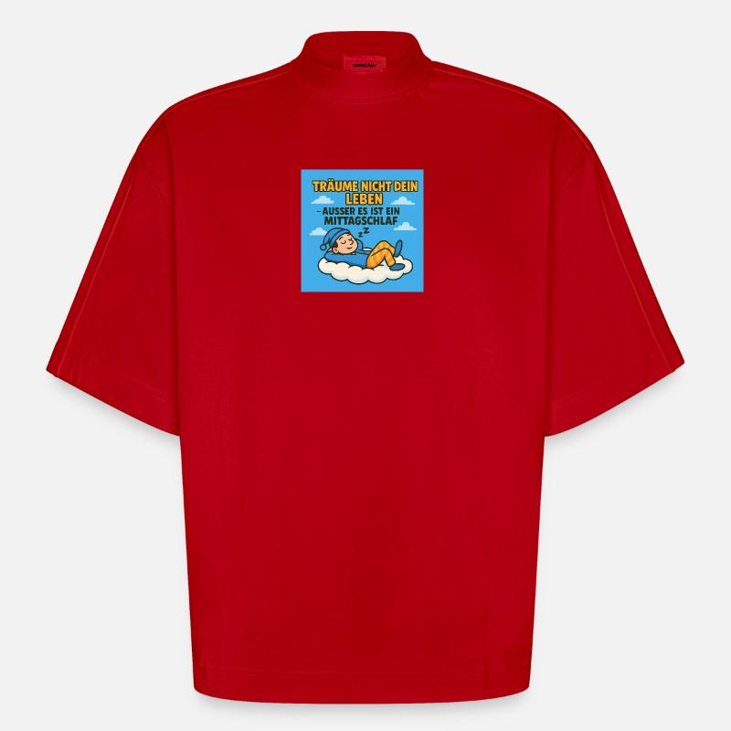 Träume nicht dein Leben - Heavyweight Oversized Organic Boxy T-Shirt Made in EU - Rot