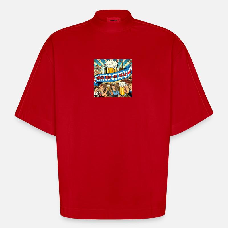 MAKE BEER NO WAR 3 - Heavyweight Oversized Organic Boxy T-Shirt Made in EU - Rot