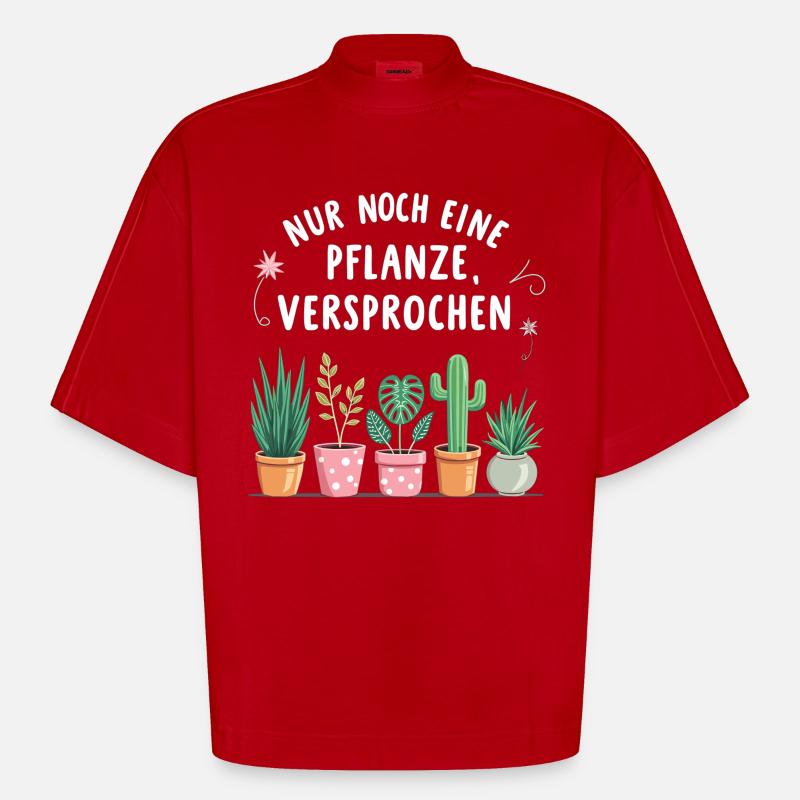 nur noch eine Pflanze, versprochen - Heavyweight Oversized Organic Boxy T-Shirt Made in EU - Rot