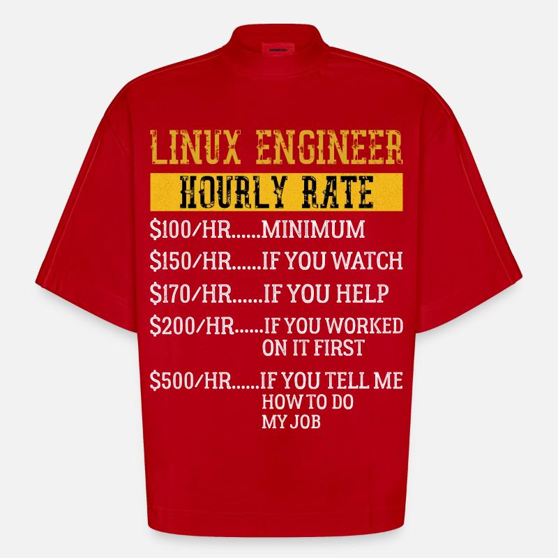 Linux Engineer Stundensatz Mechaniker Arbeitsrate - Heavyweight Oversized Organic Boxy T-Shirt Made in EU - Rot