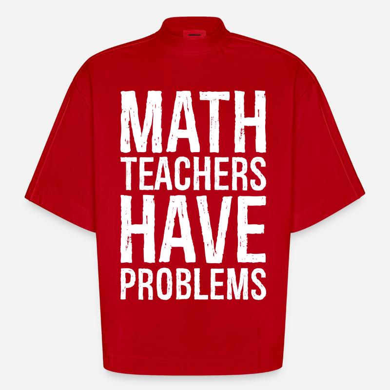 math teachers have problems - Heavyweight Oversized Organic Boxy T-Shirt Made in EU - red