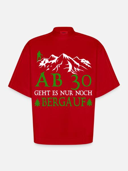AB30 birthday it is only uphill - Heavyweight Oversized Organic Boxy T-Shirt Made in EU - red