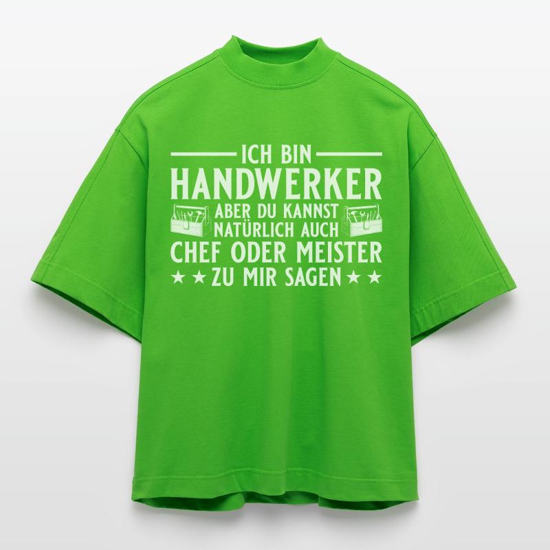 Chef oder Meister - Handwerker Geschenk T-shirt bio épais oversize Boxy fabriqué en UE
