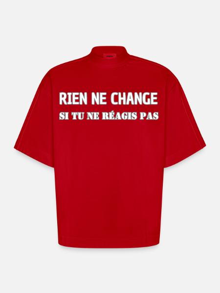 Nothing changes if you don't react - Heavyweight Oversized Organic Boxy T-Shirt Made in EU - red