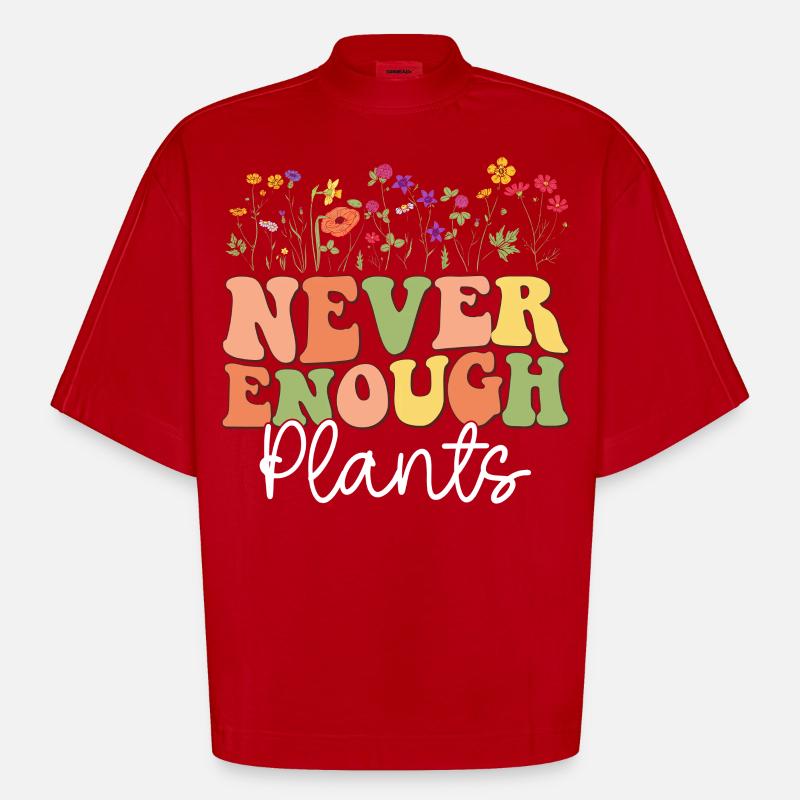 Never Enough Plants - Heavyweight Oversized Organic Boxy T-Shirt Made in EU - red