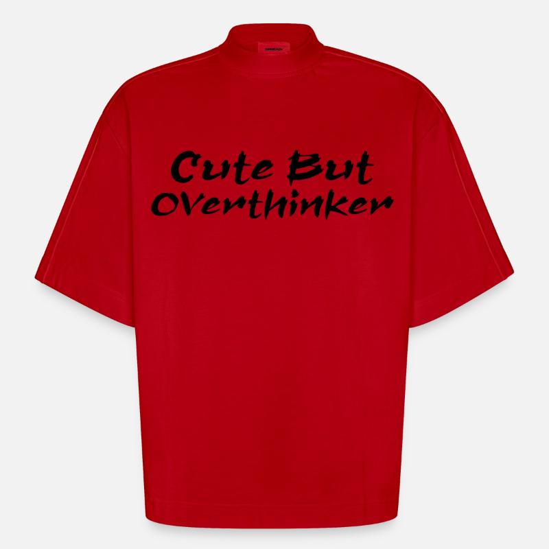 Cute But Overthinker Funny Overthinking - T-shirt bio épais oversize Boxy fabriqué en UE - rouge