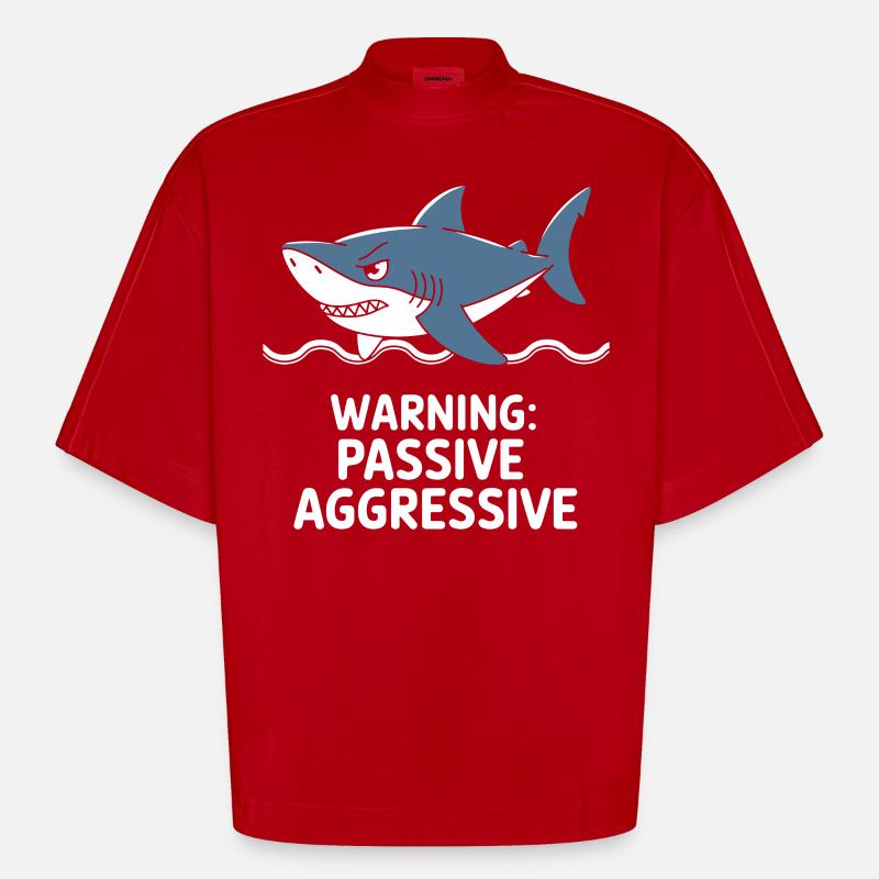 Caution: Passive Aggressive Shark - Heavyweight Oversized Organic Boxy T-Shirt Made in EU - red