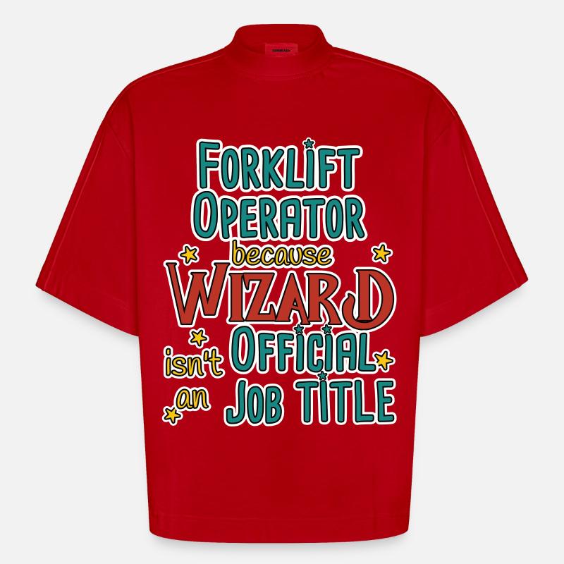 Forklift Operator Wizard - Heavyweight Oversized Organic Boxy T-Shirt Made in EU - Rot