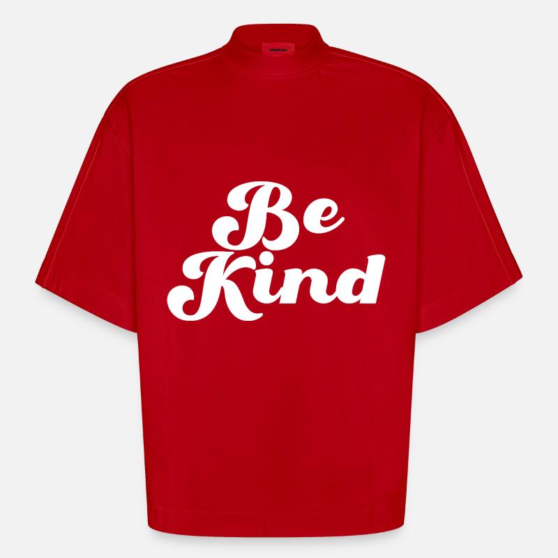Be Kind Sei freundlich Statement - Heavyweight Oversized Organic Boxy T-Shirt Made in EU - Rot