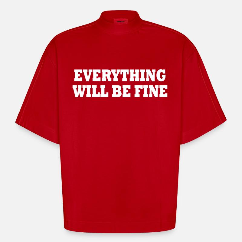 everything will be fine - T-shirt bio épais oversize Boxy fabriqué en UE - rouge