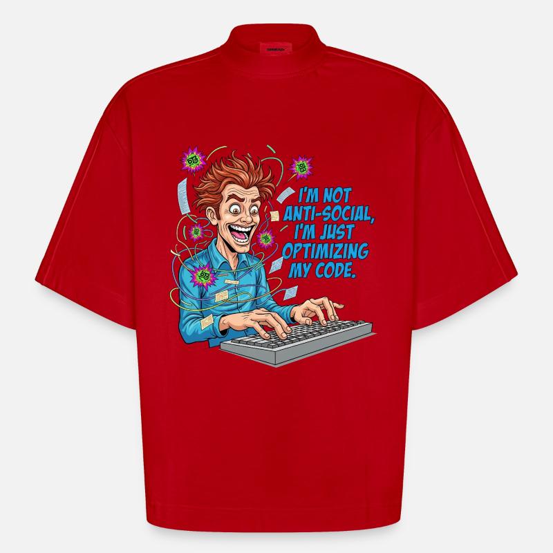 Code Optimizer: Anti-social? Just coding! - Heavyweight Oversized Organic Boxy T-Shirt Made in EU - red